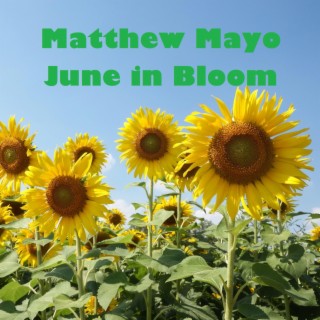 June in Bloom