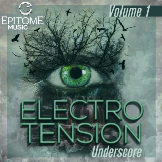 Electro Tension Underscore, Vol. 1