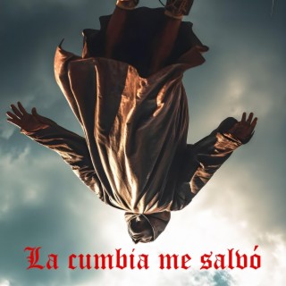 La cumbia me salvó