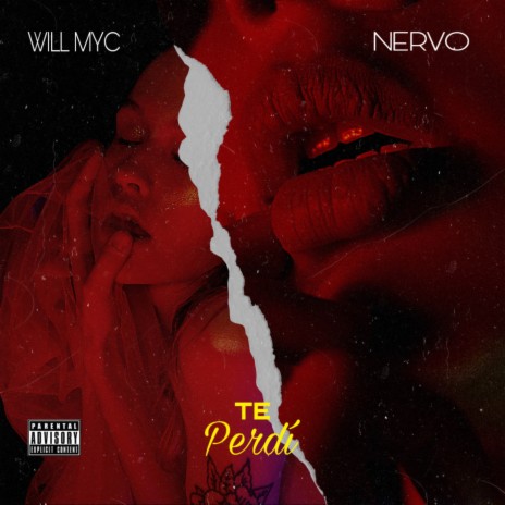 Te perdí ft. Will Myc | Boomplay Music