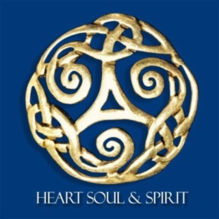 Heart Soul and Spirit