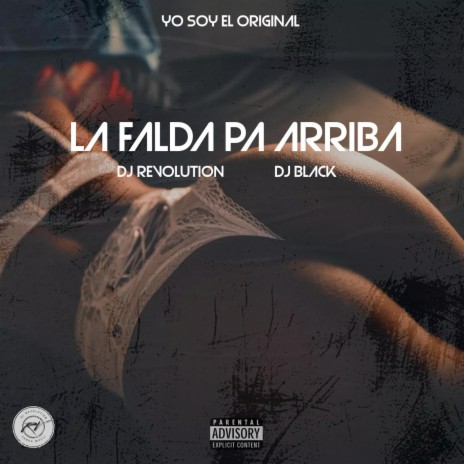 La Falda Pa Arriba ft. Dj Black | Boomplay Music