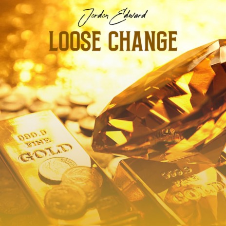 Loose Change | Boomplay Music