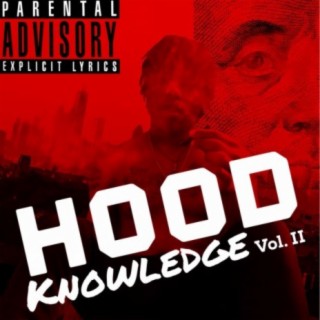 Hood Knowledge, Vol. 2