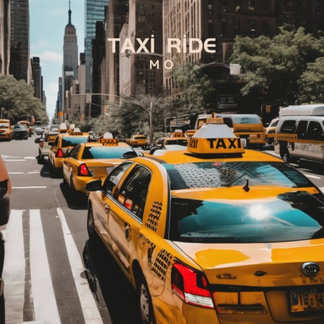 Taxi Ride | Boomplay Music