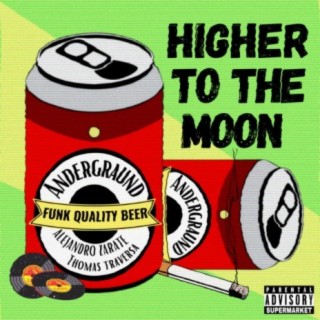 Higher To The Moon