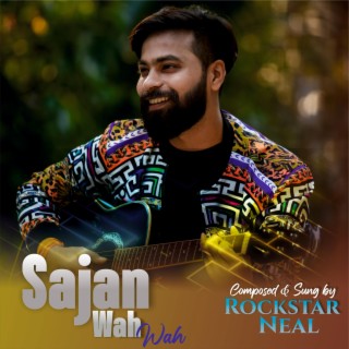 Sajan Wah Wah lyrics | Boomplay Music