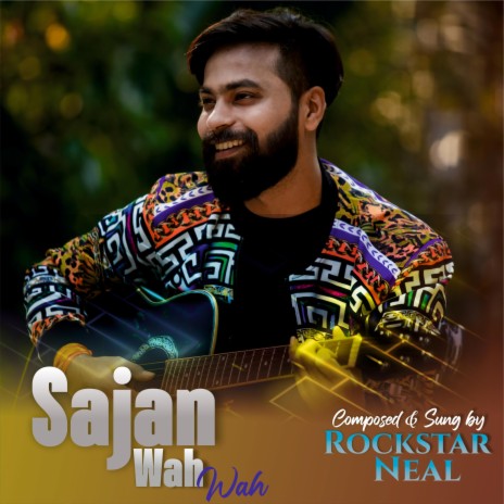 Sajan Wah Wah | Boomplay Music