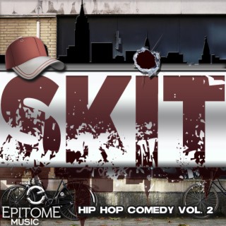Skit: Hip Hop Comedy, Vol. 2