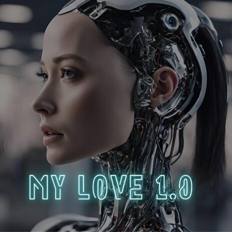 MY LOVE 1.0 | Boomplay Music