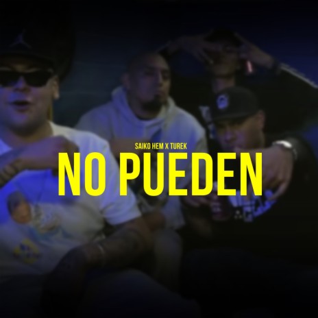 No Pueden ft. Turek Hem