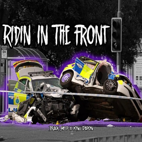 Ridin in the front ft. King Dapon | Boomplay Music