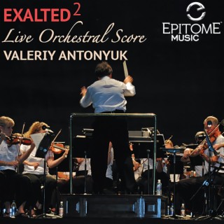 Exalted: Live Orchestral Score, Vol. 2