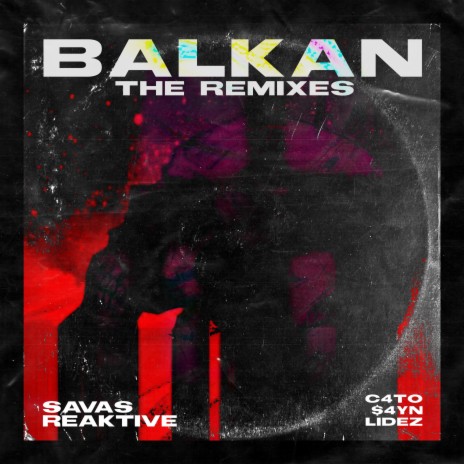 Balkan - C4TO Remix ft. Reaktive | Boomplay Music