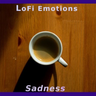 LoFi Emotions - Sadness