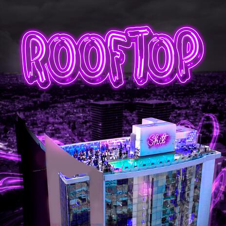 Rooftop | Boomplay Music