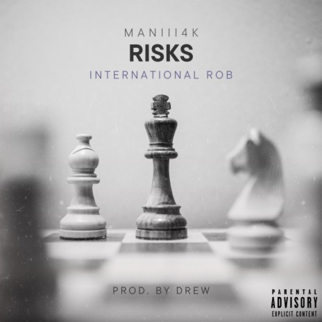 Risks ft. Maniii4k | Boomplay Music