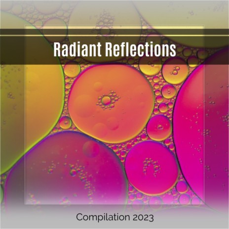 Download Various Artists album songs: Radiant Reflections