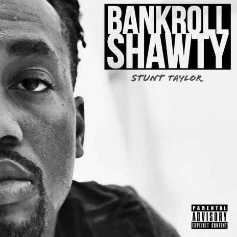 Bankroll Shawty | Boomplay Music