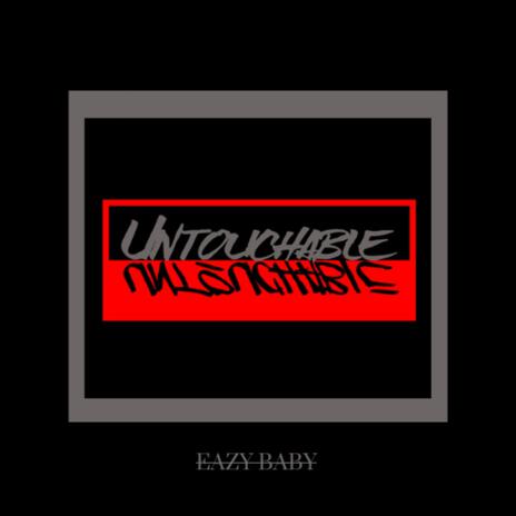 Untouchable | Boomplay Music