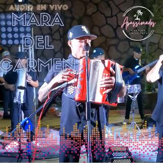 Mara del Carmen (Pasion Vallenata apasionados en vivo) (En vivo)