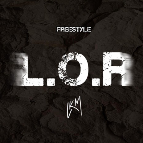 Freestyle L.O.R | Boomplay Music