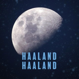 Haaland Haaland lyrics | Boomplay Music