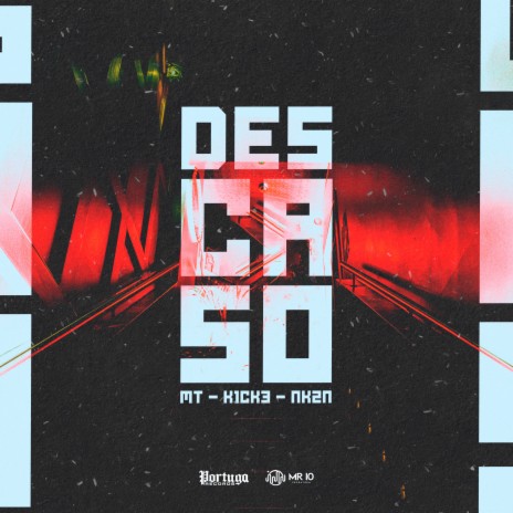 Descaso ft. K1CK3 & Nkzn | Boomplay Music