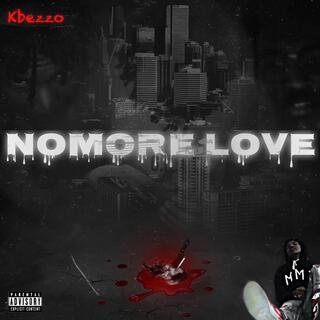 Nomore Love