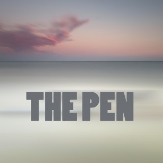 The Pen