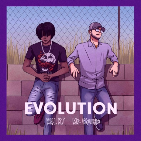 Evolution ft. Mr. Change