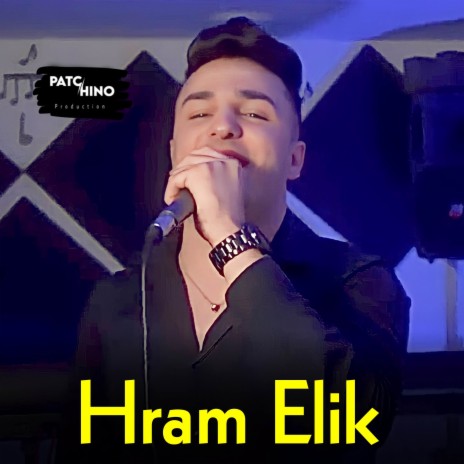 Hram Elik | Boomplay Music