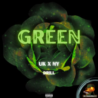Green UK x NY Drill