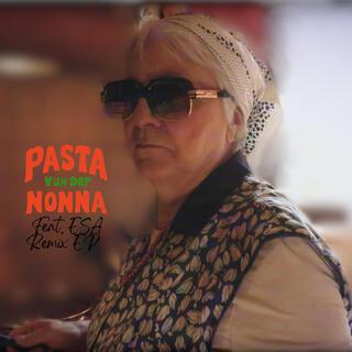 Pasta vun der Nonna Remix EP