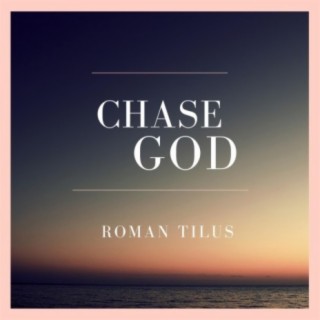 Chase God lyrics | Boomplay Music