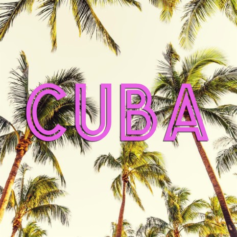 CUBA ft. AceTheAfter | Boomplay Music