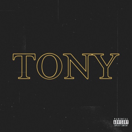 TONY | Boomplay Music
