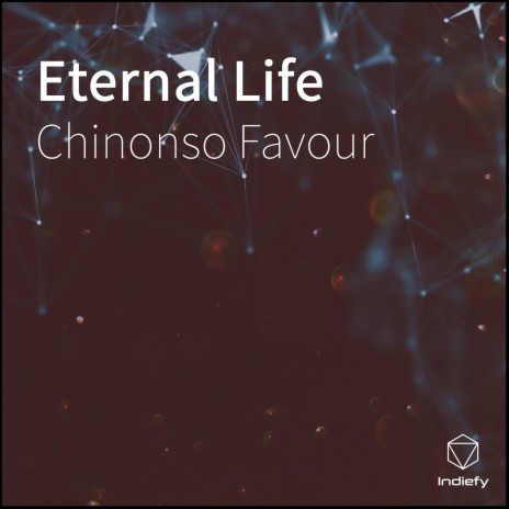 Eternal Life | Boomplay Music