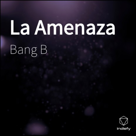 La Amenaza | Boomplay Music