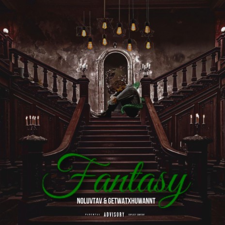 Fantasy ft. Getwatxhuwannt | Boomplay Music