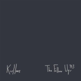 The Follow Up, Pt. 3 lyrics | Boomplay Music