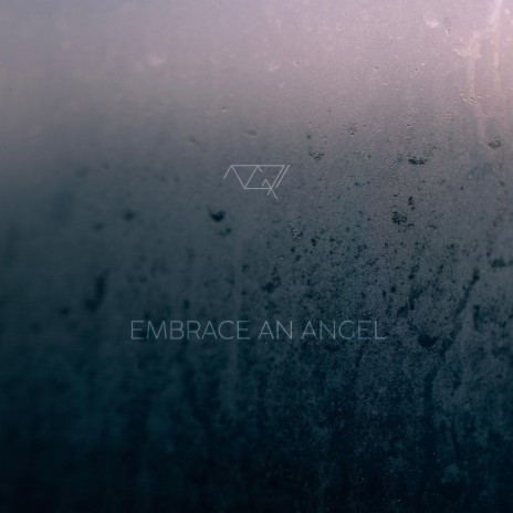 Embrace an angel | Boomplay Music