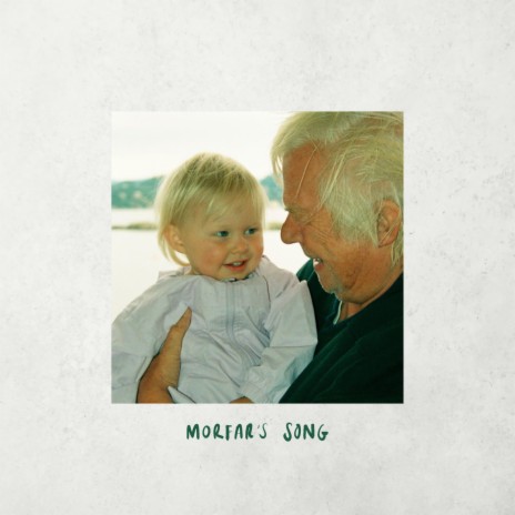 Morfar's Song | Boomplay Music