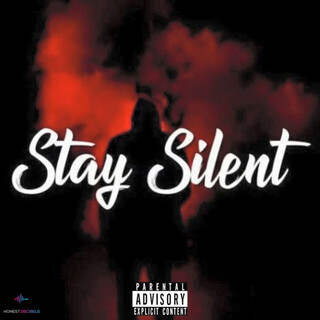 Stay Silent