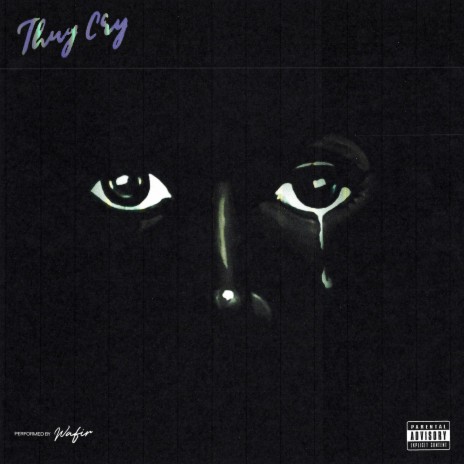 Thug Cry | Boomplay Music