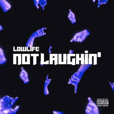 Not Laughin' | Boomplay Music