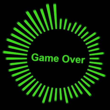 Game Over | Boomplay Music