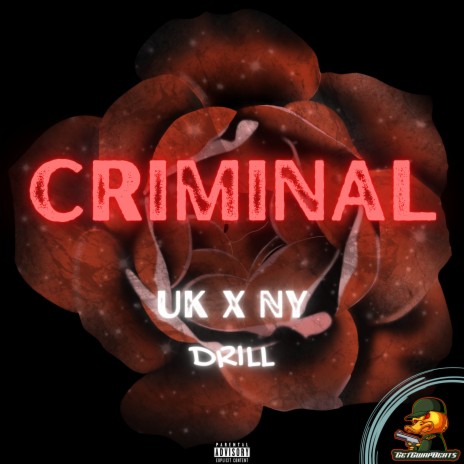 Criminal UK x NY Drill