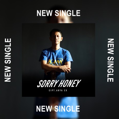 SORRY HONEY | Boomplay Music