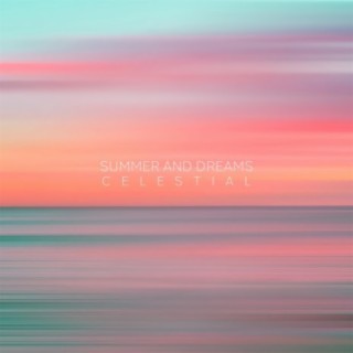 Summer and Dreams lyrics | Boomplay Music